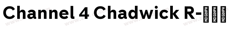 Channel 4 Chadwick R字体转换